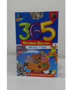 365 Histórias Bíblicas - Para ler e ouvir